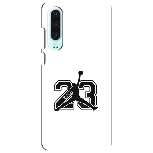 Чехлы для Huawei P30 - с картинкой JORDAN (AlphaPrint) – Jordan 23