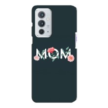 Чехлы для мамы на OnePlus 9RT