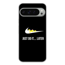 Силиконовый Чехол на Google Pixel 10 Pro XL с картинкой Nike – Later
