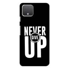 Силиконовый Чехол на Google Pixel 4 XL с картинкой Nike (Never Give UP)