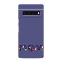 Чехлы для мамы на Google Pixel 6 Pro (Мама в цветах)