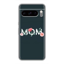 Чехлы для мамы на Google Pixel 8 Pro