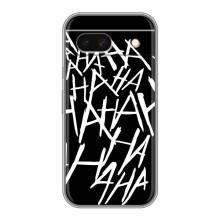 Чехлы с картинкой Джокера на Google Pixel 8A (Хахаха)