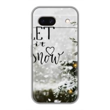 Новогодние, Праздничные Чехлы для Google Pixel 8A - 2024 год (Let it snow)