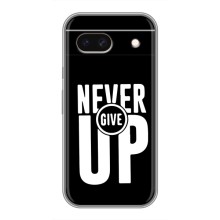 Силиконовый Чехол на Google Pixel 8A с картинкой Nike – Never Give UP