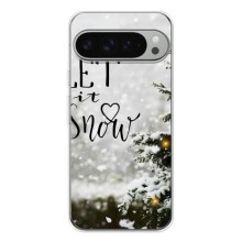 Новогодние, Праздничные Чехлы для Google Pixel 9 Pro XL - 2024 год – Let it snow