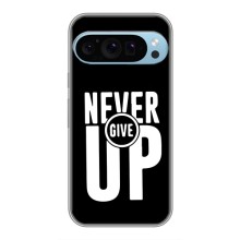 Силиконовый Чехол на Google Pixel 9 Pro с картинкой Nike (Never Give UP)