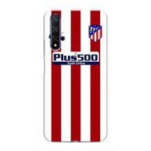 Чехлы для Huawei Honor 20 (VPrint) - Футбольные клубы – Atletico