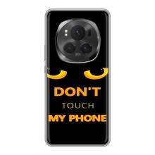 Чохол з Прикольним Принтом на Huawei Honor Magic 6 Pro (Не чіпай мій телефон)