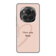 Чехлы для мамы на Huawei Honor Magic 6 Pro – Я люблю маму