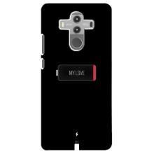 Чехлы для любимой на Хуавей Мейт 10 Про (VPrint) (Love battery)