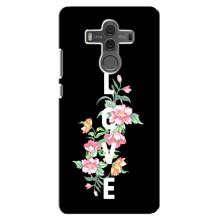 Чехлы для любимой на Хуавей Мэйт 10 (VPrint) (Цветы LOVE)