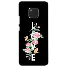 Чехлы для любимой на Хуавей Мейт 20 (VPrint) (Цветы LOVE)