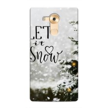 Новорічні, Святкові Чохли для Huawei Mate 8, NXT - 2024 год – Let it snow