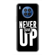 Силіконовый Чохол на Huawei Nova 8i з картинкою НАЙК (Never Give UP)