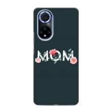 Чехлы для мамы на Huawei Nova 9 SE (Mom)