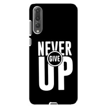 Силіконовый Чохол на Huawei P20 Pro, CLT-L04 з картинкою НАЙК (Never Give UP)