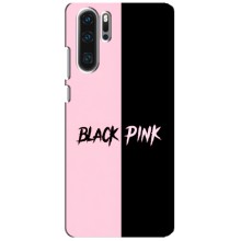 Чохли з картинкою для Huawei P30 Pro – BLACK PINK