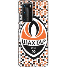 Чехлы для Huawei P40 Pro (VPrint) - Футбольные клубы (ФК Шахтер)