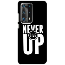 Силиконовый Чехол на Huawei P40 с картинкой Nike – Never Give UP