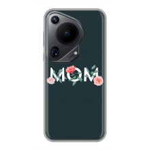 Чехлы для мамы на Huawei Pura 70 Ultra