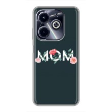 Чехлы для мамы на Infinix Hot 40i (Mom)