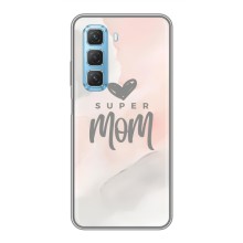 Чехлы для мамы на Infinix Hot 50 5G (Супер мама)