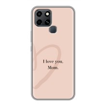 Чехлы для мамы на Infinix Smart 6 (Я люблю маму)
