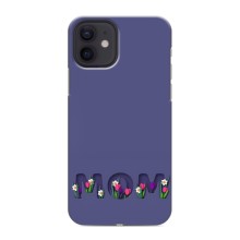 Чехлы для мамы на iPhone 12 mini (Мама в цветах)