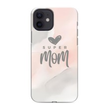 Чехлы для мамы на iPhone 12 mini (Супер мама)