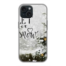 Новогодние, Праздничные Чехлы для iPhone 14 - 2024 год (Let it snow)