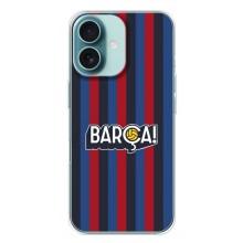 Чехол для iPhone 16 Plus (Барселона) – BARCA