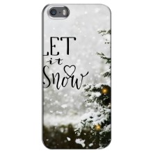 Новогодние, Праздничные Чехлы для iPhone 5 / 5s / SE - 2024 год (Let it snow)