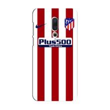Чехлы для Meizu 15 (VPrint) - Футбольные клубы (Atletico)