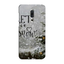 Новогодние, Праздничные Чехлы для Meizu 16 Plus - 2024 год (Let it snow)