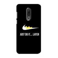 Силиконовый Чехол на Meizu 16th с картинкой Nike (Later)