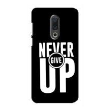 Силиконовый Чехол на Meizu 16th с картинкой Nike (Never Give UP)