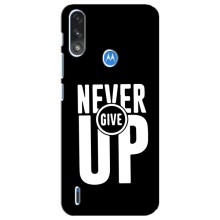 Силіконовый Чохол на Motorola E7 Power з картинкою НАЙК (Never Give UP)