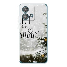 Новогодние, Праздничные Чехлы для Motorola Edge 40 Neo - 2024 год (Let it snow)