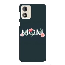 Чехлы для мамы на Motorola MOTO E13