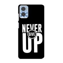 Силіконовый Чохол на Motorola MOTO E22 з картинкою НАЙК (Never Give UP)