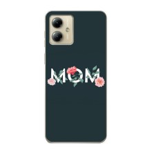 Чехлы для мамы на Motorola MOTO G14