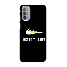 Силиконовый Чехол на Motorola MOTO G31 с картинкой Nike – Later