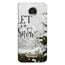 Новорічні, Святкові Чохли для Motorola MOTO Z - 2024 год (Let it snow)