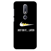 Силиконовый Чехол на Nokia 6.1 Plus с картинкой Nike – Later