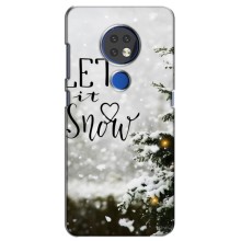 Новогодние, Праздничные Чехлы для Nokia 6.2 (2019) - 2024 год (Let it snow)