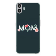 Чехлы для мамы на Nothing CMF Phone 1 (Mom)