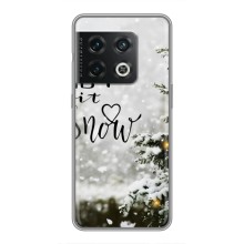 Новогодние, Праздничные Чехлы для OnePlus 10 Pro - 2024 год (Let it snow)