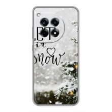 Новогодние, Праздничные Чехлы для OnePlus 12R - 2024 год (Let it snow)