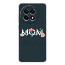 Чехлы для мамы на OnePlus 13R (Mom)